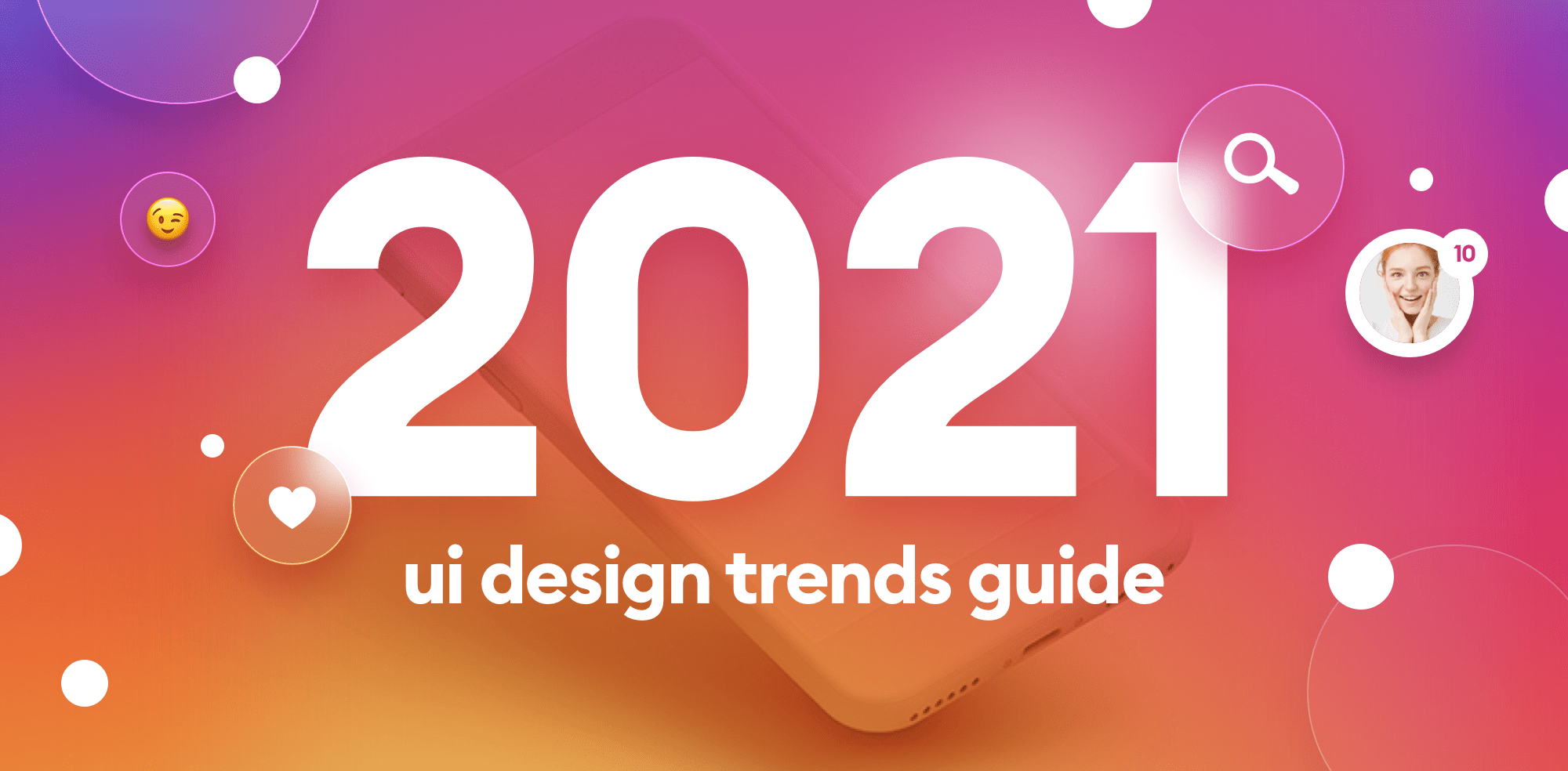 Best UI/UX Trends in 2022 what you can learn from them